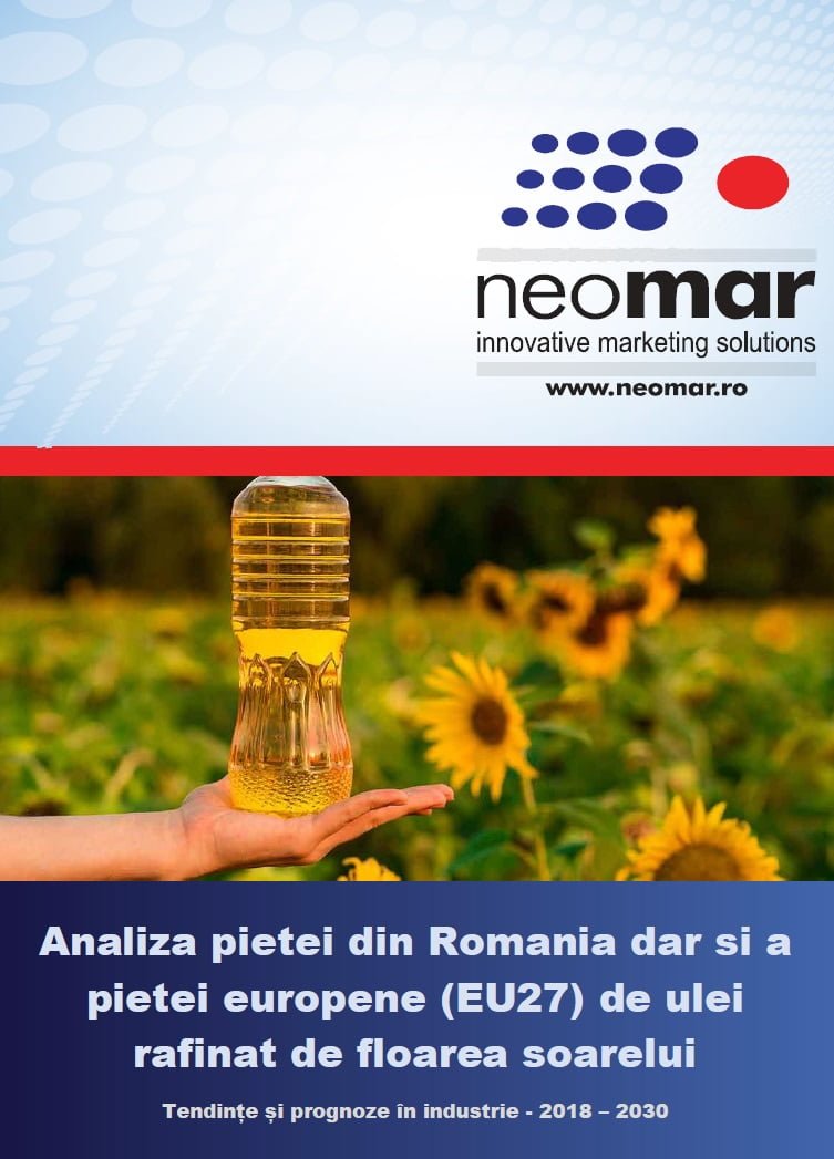 Analiza pietei din Romania dar si a pietei europene (EU27) de ulei rafinat de floarea soarelui – 2018-2030