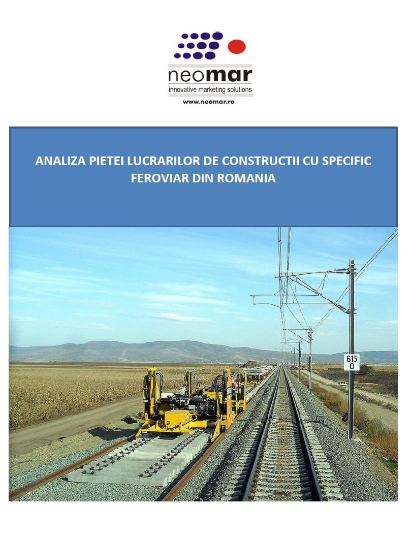 Analiza pietei de constructii feroviare din Romania – 2024