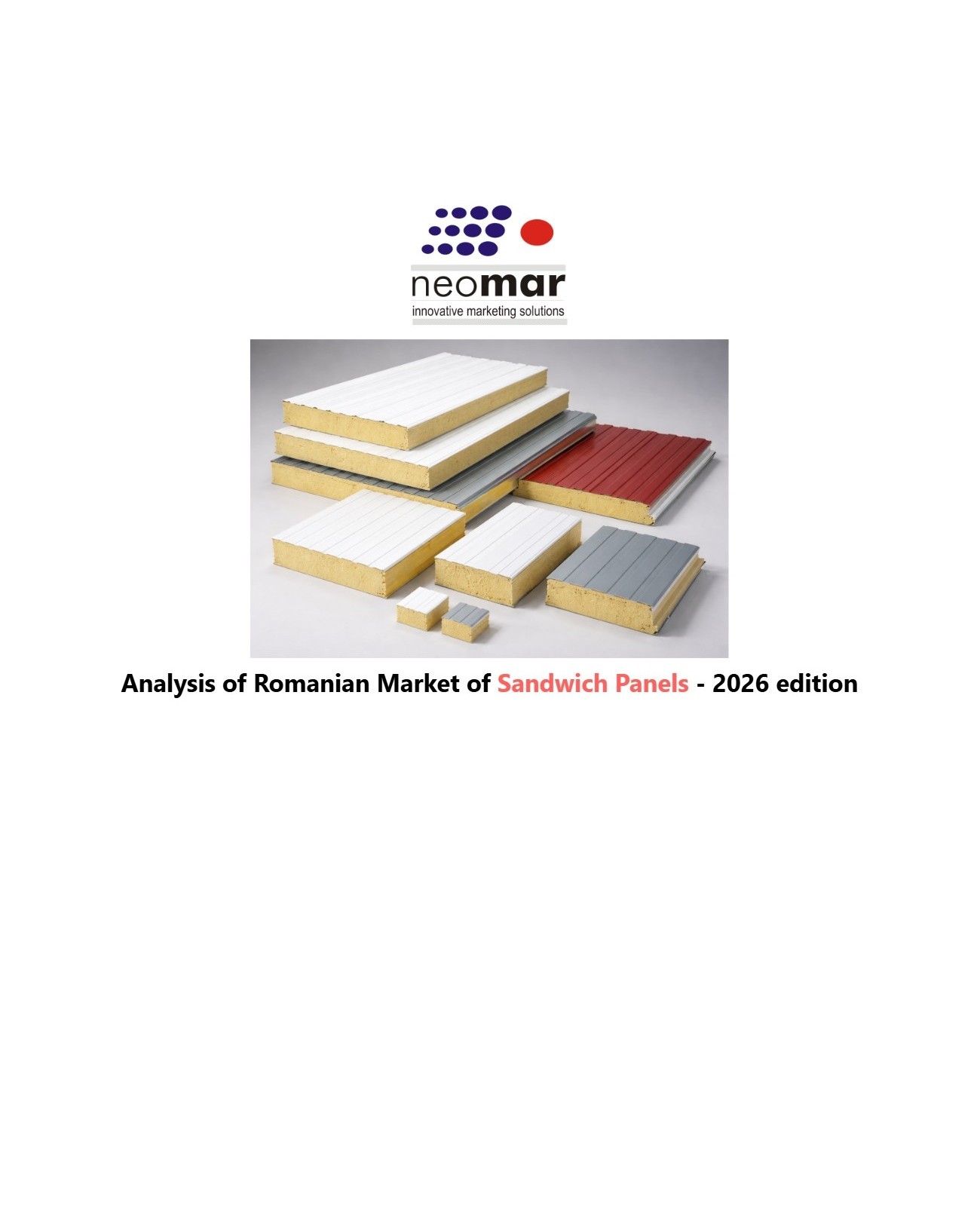 Piata panourilor sandwich din Romania, editia 2026 5 - Cercetare de piață și consultanță de marketing Piata panourilor sandwich din Romania, editia 2026